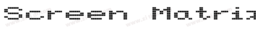 Screen Matrix Extend字体转换